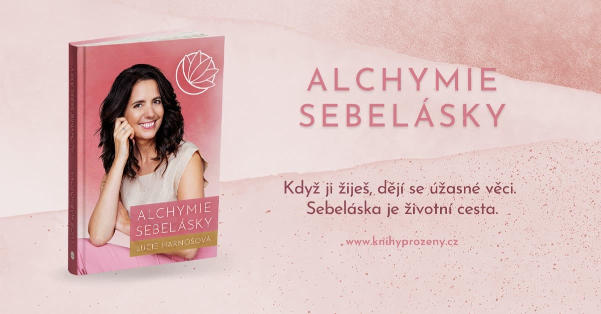 Alchymie sebelásky - Lucie Harnošová (KNIHY PRO ŽENY)